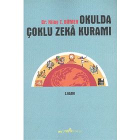 OKULDA ÇOKLU ZEKA KURAMI - NILAY T. BÜMEN