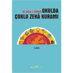 OKULDA ÇOKLU ZEKA KURAMI - NILAY T. BÜMEN