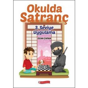 Okulda Satranç 3. Seviye Uygulama - Ozan Çapan