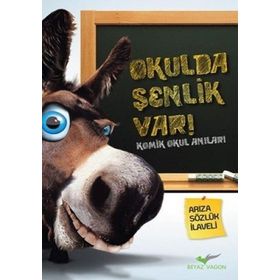OKULDA ŞENLİK VAR KOMIK OKUL ANILARI - KOLEKTIF