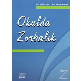 Okulda Zorbalık - Berfin Ural Nurcan Özteke