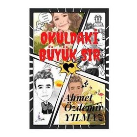 Okuldaki Büyük Sır - Ahmet Özdemir Yılmaz
