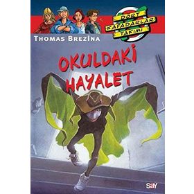 OKULDAKI HAYALET BÜYÜK DÖRT KAFADARLAR TAKIMI - 5 - THOMAS BREZINA