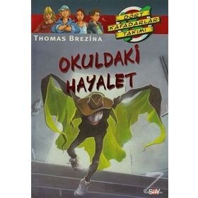 OKULDAKI HAYALET - THOMAS BREZINA