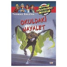 OKULDAKI HAYALET - THOMAS BREZINA