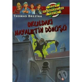 OKULDAKI HAYALETIN DÖNÜŞÜ BÜYÜK DÖRT KAFADARLAR TAKIMI - 47 - THOMAS BREZINA