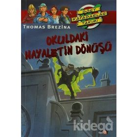 OKULDAKI HAYALETIN DÖNÜŞÜ BÜYÜK DÖRT KAFADARLAR TAKIMI - 47 - THOMAS BREZINA