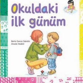 OKULDAKI İLK GÜNÜM 7+ YAŞ - BERTA GARCIA SABATES