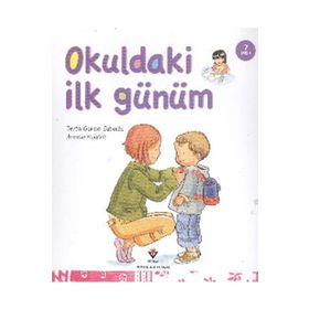 OKULDAKI İLK GÜNÜM 7+ YAŞ - BERTA GARCIA SABATES