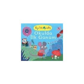 Okuldaki İlk Günüm - Armelle Modere