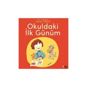 Okuldaki İlk Günüm İmren Tübcil Masalperest Yayınevi