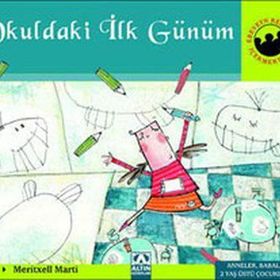 OKULDAKI İLK GÜNÜM - MERITXELL MARTI