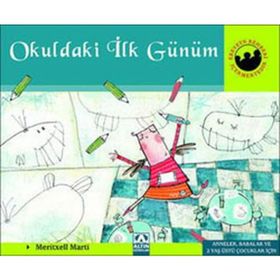 OKULDAKI İLK GÜNÜM - MERITXELL MARTI