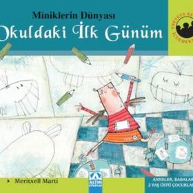 OKULDAKI İLK GÜNÜM - MERITXELL MARTI