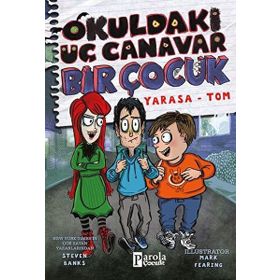 Okuldaki Üç Canavar Bir Çocuk Vam Kurt Zom - Steven Banks
