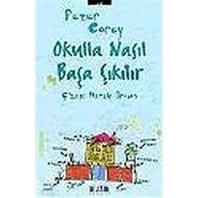 OKULLA NASIL BAŞA ÇIKILIR - PETER COREY