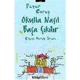 OKULLA NASIL BAŞA ÇIKILIR - PETER COREY