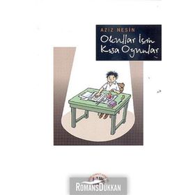 OKULLAR İÇİN KISA OYUNLAR - AZIZ NESIN