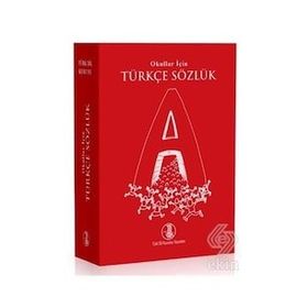 Okullar İçin Türkçe Sözlük Türk Dil Kurumu Yayınları