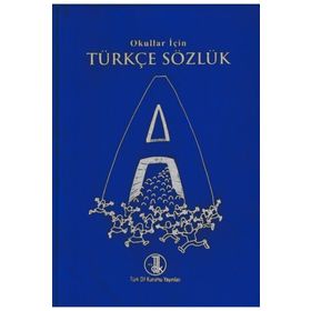 Okullar İçin Türkçe Sözlük Türk Dil Kurumu Yayınları