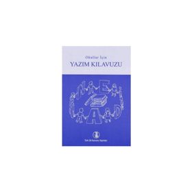 Okullar İçin Yazım Kılavuzu - Türk Dil Kurumu Yayınları