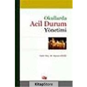 Okullarda Acil Durum Yönetimi - Kazım Çelik
