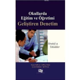 Okullarda Eğitim ve Öğretimi Geliştiren Denetim - Susan Sullivan Jeffrey Glanz