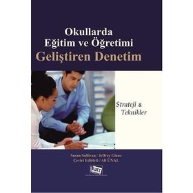 Okullarda Eğitim ve Öğretimi Geliştiren Denetim - Susan Sullivan Jeffrey Glanz