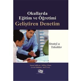 Okullarda Eğitim ve Öğretimi Geliştiren Denetim - Susan Sullivan Jeffrey Glanz