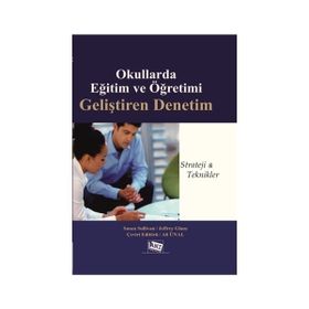 Okullarda Eğitim ve Öğretimi Geliştiren Denetim - Susan Sullivan Jeffrey Glanz