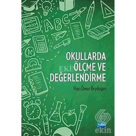 Okullarda Ölçme ve Değerlendirme - Hacı Ömer Beydoğan