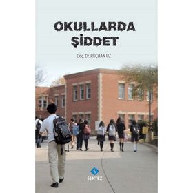 OKULLARDA ŞİDDET LISE ÖĞRENCİLERİNDE ŞİDDET, SALDIRGANLIK VE DİNDARLIK İLİŞKİSİ - BOZKURT KOÇ