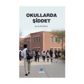 OKULLARDA ŞİDDET LISE ÖĞRENCİLERİNDE ŞİDDET, SALDIRGANLIK VE DİNDARLIK İLİŞKİSİ - BOZKURT KOÇ