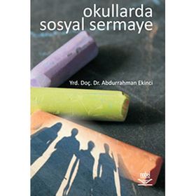 OKULLARDA SOSYAL SERMAYE - ABDURRAHMAN EKINCI