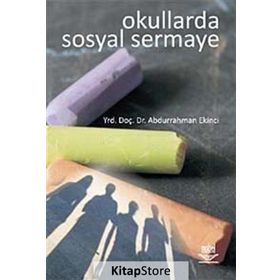 OKULLARDA SOSYAL SERMAYE - ABDURRAHMAN EKINCI