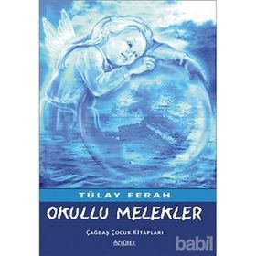 OKULLU MELEKLER - TÜLAY FERAH