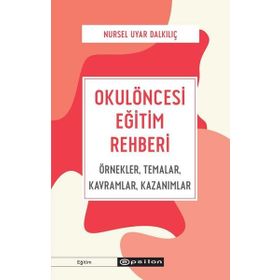 Okulöncesi Eğitim Rehberi - Epsilon Yayınları