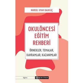 Okulöncesi Eğitim Rehberi - Epsilon Yayınları