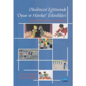 Okulöncesi Eğitiminde Hareket Etkinlikleri - İsmail Topkaya