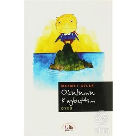 OKULUMU KAYBETTIM - MEHMET GÜLER