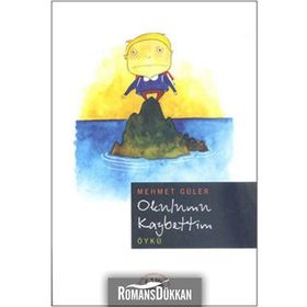 OKULUMU KAYBETTIM - MEHMET GÜLER
