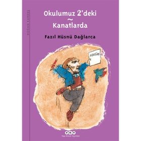 Okulumuz 2'deki - Kanatlarda - Fazıl Hüsnü Dağlarca