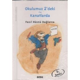 Okulumuz 2'deki - Kanatlarda - Fazıl Hüsnü Dağlarca
