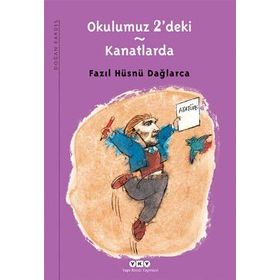 Okulumuz 2'deki - Kanatlarda - Fazıl Hüsnü Dağlarca