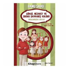 Okulumuzda Hayat 1 - Görgü Nezaket ve Doğru Davranış Kulübü - Kolektif