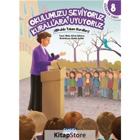 Okulumuzu Seviyoruz Kurallara Uyuyoruz - Nalan Aktaş Sönmez