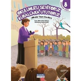 Okulumuzu Seviyoruz Kurallara Uyuyoruz - Nalan Aktaş Sönmez