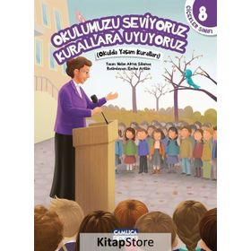 Okulumuzu Seviyoruz Kurallara Uyuyoruz - Nalan Aktaş Sönmez