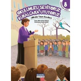 Okulumuzu Seviyoruz Kurallara Uyuyoruz - Nalan Aktaş Sönmez