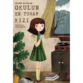 Okulun En Tuhaf Kızı - Zeynep Alpaslan